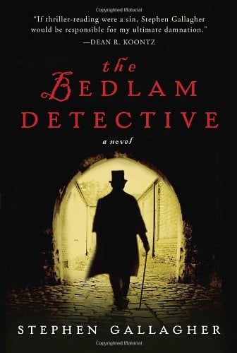 American paperback cover for The Bedlam Detective. A top-hatted man withe a cane is walking away from us in silhouette, framed by the mouth of a tunnel. Your basic all-purpose period mystery cover, but nicely done.